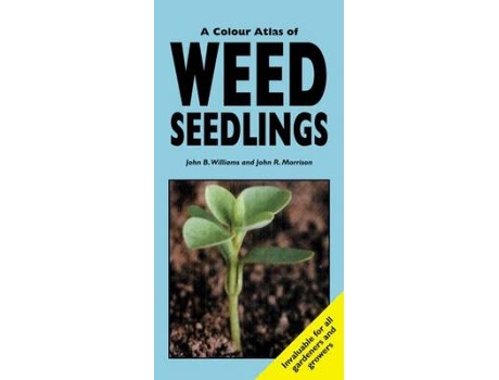 Livro a colour atlas of weed seedlings de john r morrison (inglês)