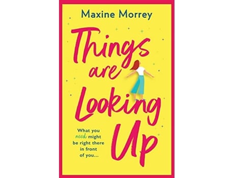 Livro Things are Looking Up de Maxine Morrey (Inglês)