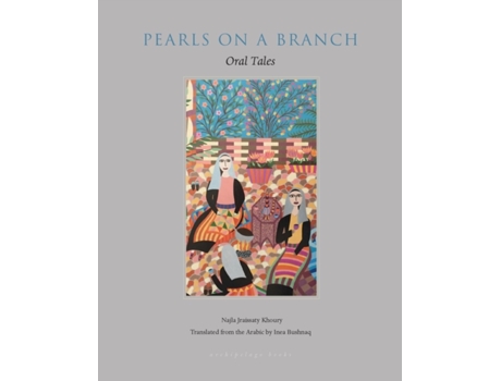 Livro pearls on a branch de najla khoury (inglês)