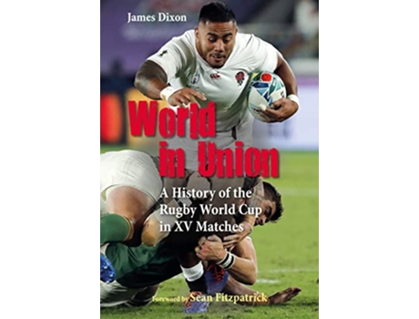 Livro World in Union de James Dixon (Inglês - Capa Dura)