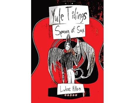 Livro Spawn of Sax Yule Tidings de Lukas Allen (Inglês)