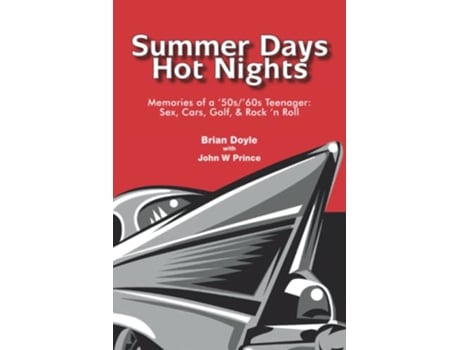 Livro Summer Days Hot Nights de Brian Watson Doyle e John Prince (Inglês)