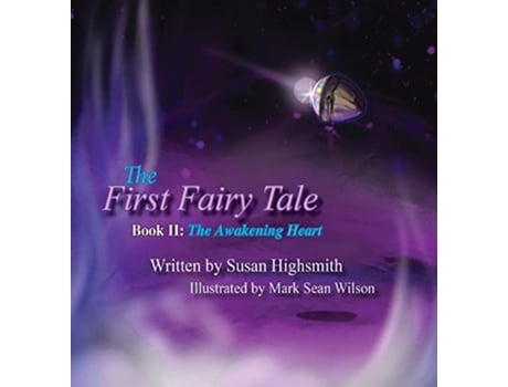 Livro The First Fairy Tale The Awakening Heart 2 de Susan Highsmith (Inglês - Capa Dura)