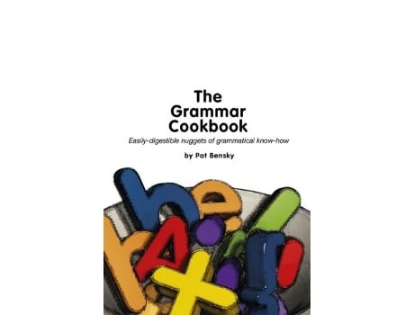 Livro The Grammar Cookbook de Pat Bensky (Inglês - Capa Dura)