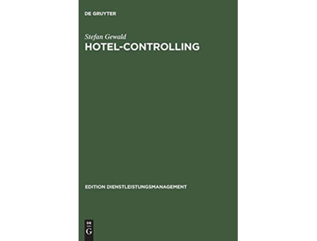 Livro Hotelcontrolling German Edition Edition Dienstleistungsmanagement de Stefan Gewald (Alemão - Capa Dura)