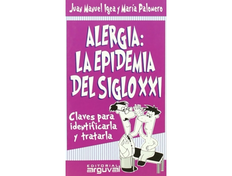 Livro Alergia: La Epidemia Del S.Xxi de Juan Manuel Igea (Español)