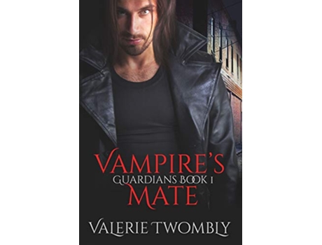 Livro Vampires Mate Guardians de Valerie Twombly (Inglês)