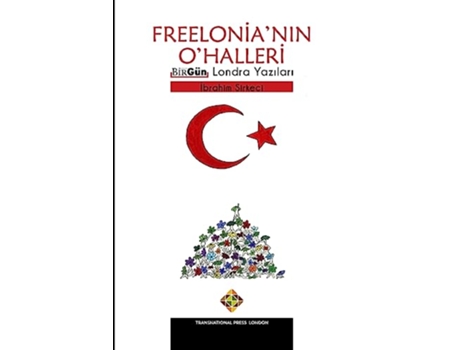 Livro Freelonianin OHalleri BirGün Londra Yazilari Ottoman Turkish Edition de Ibrahim Sirkeci (Inglês)