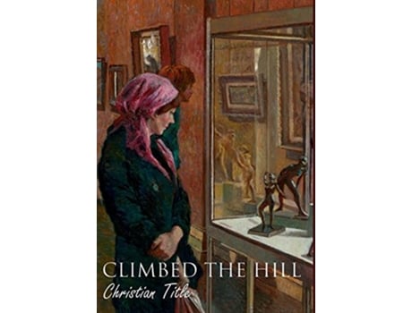 Livro Climbed the Hill de Christian Title (Inglês)