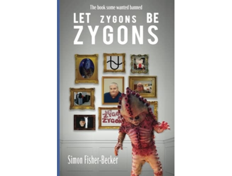 Livro Ley Zygons be Zygons de Simon FisherBecker (Inglês)