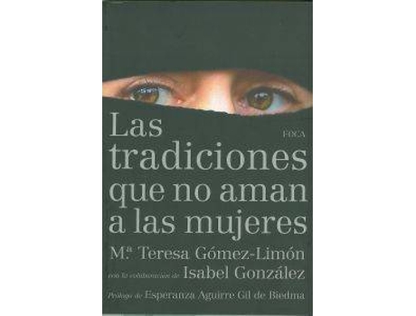 Livro Las Tradiciones Que No Aman A Las Mujeres de María Teresa Gómez-Limón, Isabel González González (Espanhol)