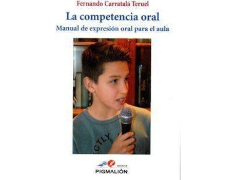 Livro La competencia oral de Carratalá Teruel, Fernando (Espanhol)