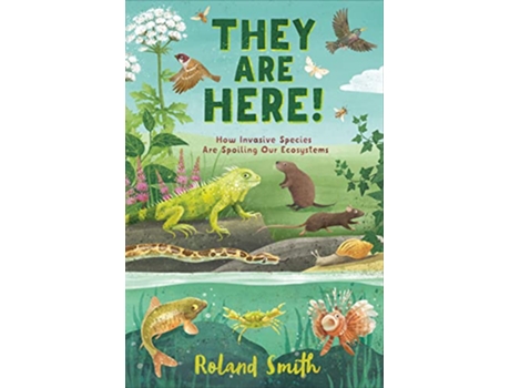 Livro They Are Here! de Roland Smith (Inglês - Capa Dura)