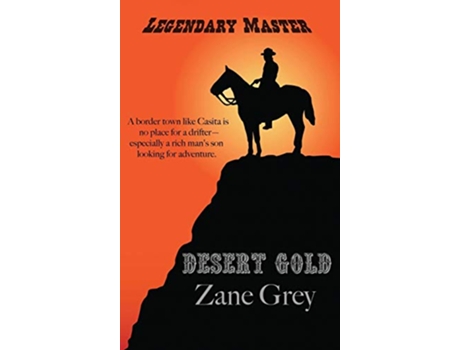 Livro Desert Gold de Zane Grey (Inglês)