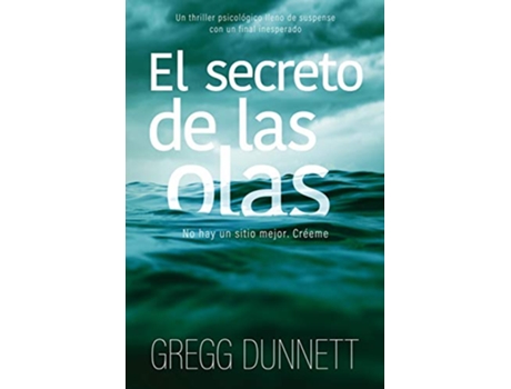 Livro El secreto de las olas Un thriller psicológico lleno de suspense y con un final inesperado Spanish Edition de Gregg Dunnett (Espanhol)