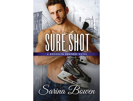 Livro Sure Shot Brooklyn Hockey de Sarina Bowen (Inglês)