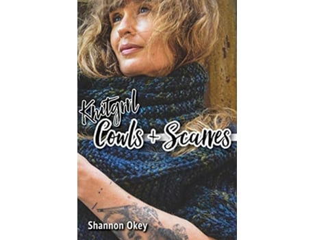 Livro Knitgrrl Cowls Scarves 2 Knitgrrl 52 de Shannon Okey (Inglês)