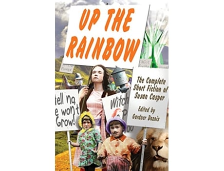 Livro Up the Rainbow The Complete Short Fiction of Susan Casper de Susan Casper (Inglês)