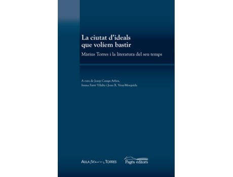 Livro Ciutat DIdeals Que Volíem Bastir, La Màrius Torres I La Li de AaVv (Espanhol)