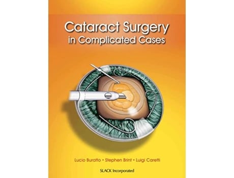 Livro Cataract Surgery in Complicated Cases de Dr Lucio Buratto Md, Stephen Brint Md et al. (Inglês - Capa Dura)