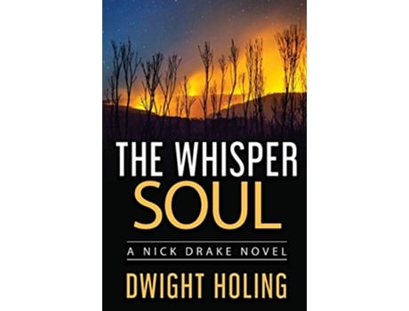 Livro The Whisper Soul A Nick Drake Novel de Dwight Holing (Inglês)