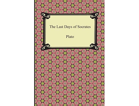 Livro Last Days of Socrates de Plato (Inglês)