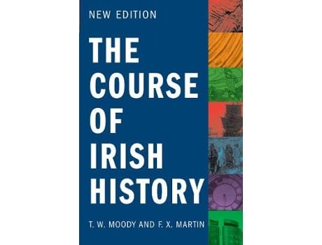 Livro the course of irish history de f.x. martin,t w moody (inglês)