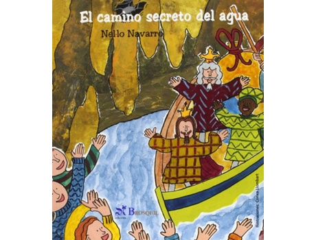 Livro El Camino Secreto Del Agua de Navarro Nel.Lo (Espanhol)