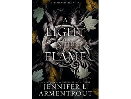 Livro A Light in the Flame A Flesh and Fire Novel de Jennifer L Armentrout (Inglês)