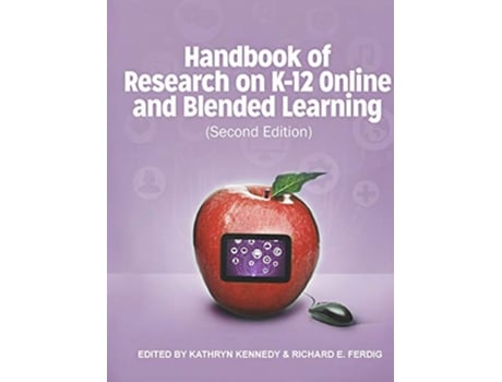 Livro Handbook of Research on K12 and Blended Learning Second Edition de Richard E Ferdig Kathryn Kennedy (Inglês)