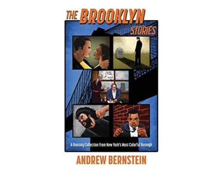 Livro The Brooklyn Stories A Rousing Collection From New Yorks Most Colorful Borough de Andrew Bernstein (Inglês)