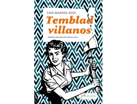 Livro Temblad Villanos de Luis Manuel Ruiz (Espanhol)