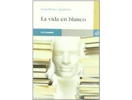 Livro Vida En Blanco, La de Juan Pedro Aparicio (Espanhol)