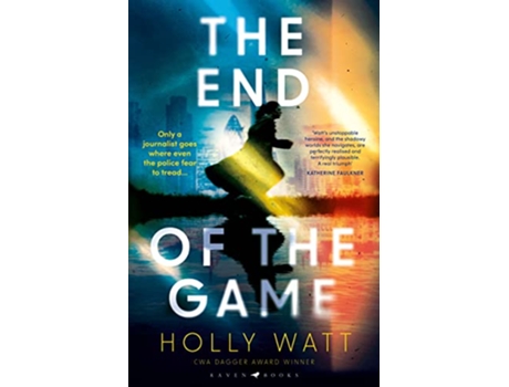 Livro The End of the Game a fierce, obsessive and brilliant heroine for our times de Holly Watt (Inglês)