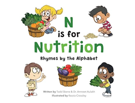 Livro N is for Nutrition de Todd Skene e Dr Amneet Aulakh (Inglês)