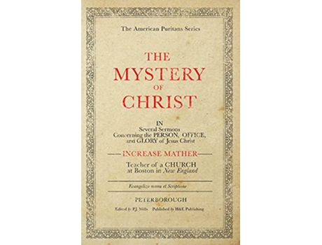 Livro The Mystery of Christ de Increase Mather (Inglês)