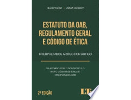 Livro ESTATUTO DA OAB, REGULAMENTO GERAL E CÓDIGO DE ÉTICA de CERNOV, ZENIA | VIEIRA et al. (Português do Brasil)