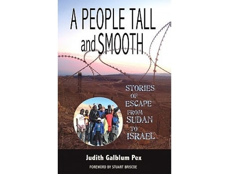 Livro A People Tall and Smooth Stories of Escape from Sudan to Israel de Judith Galblum Pex (Inglês)