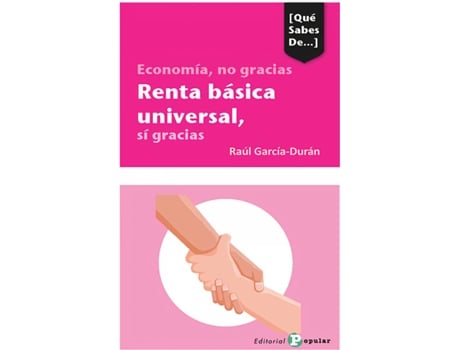 Livro Economía, No Gracias Renta Básica Universal, Sí Gracias de Raúl García-Durán (Espanhol)