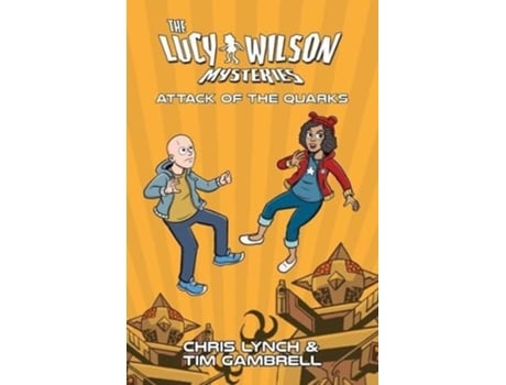 Livro The Lucy Wilson Mysteries Attack of the Quarks de Tim Gambrell (Inglês)