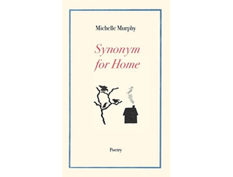 Livro Synonym for Home de Michelle Murphy (Inglês)