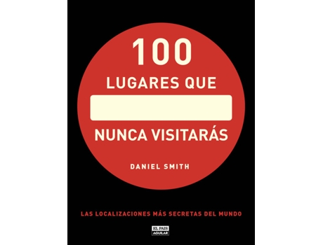 Livro 100 Lugares Que Nunca Visitarás de Daniel Smith (Espanhol)