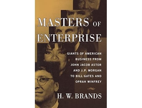 Livro Masters of Enterprise de HW W Brands (Inglês)