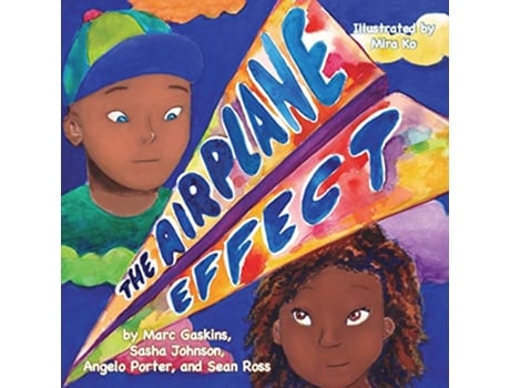 Livro The Airplane Effect 3 Books by Teens de Marc Gaskins Sasha Johnson Angelo Porter (Inglês)