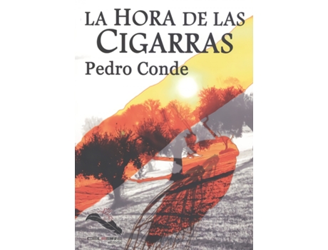 Livro La Hora De Las Cigarras de Pedro Conde Luque (Espanhol)