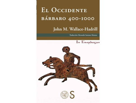 Livro El Occidente Barbaro 400-1000 de John Michael Wallace-Hadrill (Espanhol)