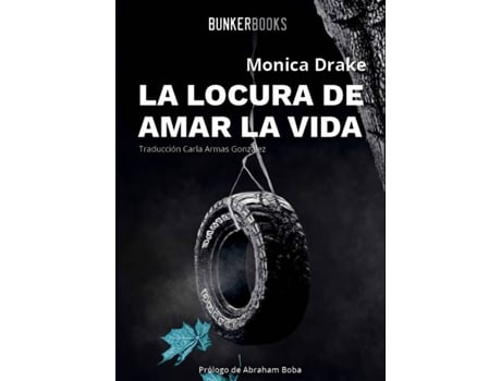 Livro La Locura De Amar La Vida de Mónica Drake (Espanhol)