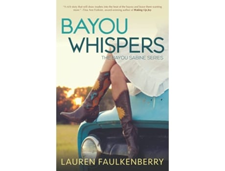 Livro Bayou Whispers A Bayou Sabine Novel The Bayou Sabine Series de Lauren Faulkenberry (Inglês)