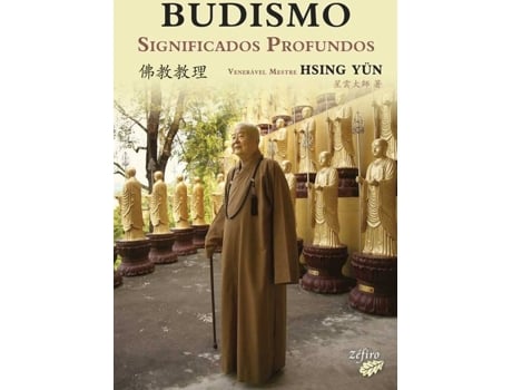 Livro Budismo: Significados Profundos de Ven. Mestre Hsing Yün (Portugués)