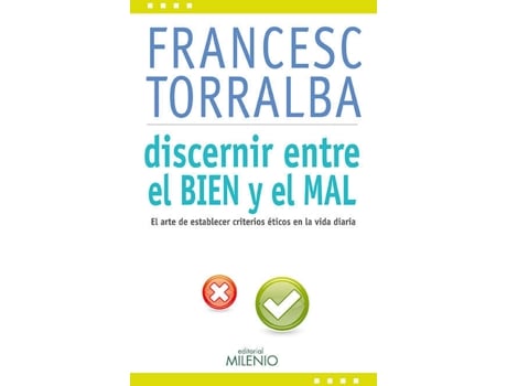 Livro Discernir Entre El Bien Y El Mal de Francesc Torralba